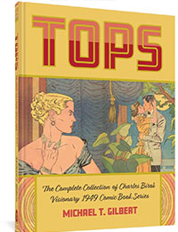 Tops: The Complete Collection of Charles Biro’s Visionary 1949 Comic Book Series cover