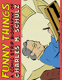 Funny Things: A Comic Strip Biography of Charles M. Schulz cover