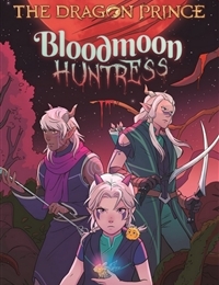 The Dragon Prince: Bloodmoon Huntress cover