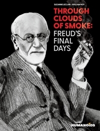 Through Clouds of Smoke: Freud's Final Days cover