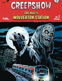 Creepshow: Joe Hill's Wolverton Station cover