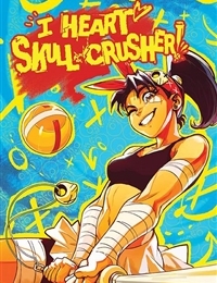I Heart Skull-Crusher cover