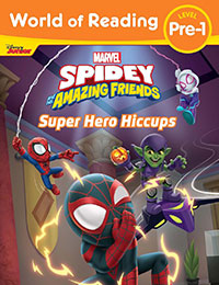 Spidey and His Amazing Friends: Super Hero Hiccups cover