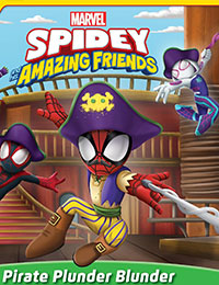 Spidey and His Amazing Friends: Pirate Plunder Blunder cover