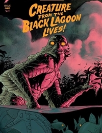 Universal Monsters: Creature From The Black Lagoon Lives! cover
