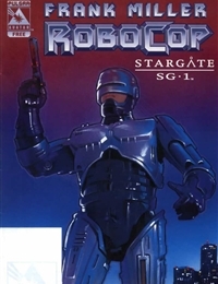 Frank Miller's Robocop / Stargate SG1 FCBD Edition cover