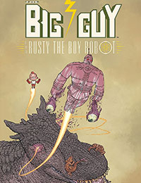 The Big Guy and Rusty the Boy Robot (2023) cover