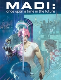 Madi: Once Upon a Time in the Future