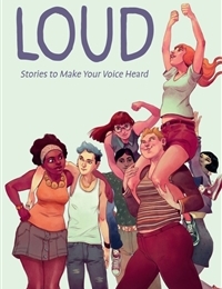 Loud: Stories to Make Your Voice Heard