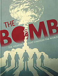 The Bomb: The Weapon That Changed The World cover