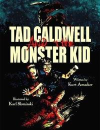 Tad Caldwell and the Monster Kid cover
