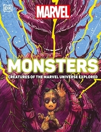 Marvel Monsters: Creatures of the Marvel Universe Explored