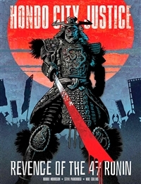 Hondo City Justice: Revenge of the 47 Ronin cover