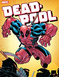 Deadpool by Joe Kelly: The Complete Collection
