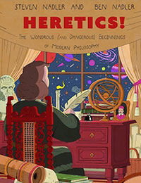 Heretics!: The Wondrous (and Dangerous) Beginnings of Modern Philosophy