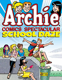 Archie Comics Spectacular School Daze