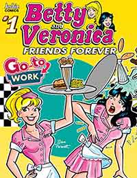 Betty & Veronica Friends Forever: Go To Work