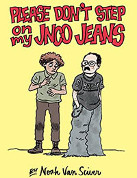 Please Don't Step on My JNCO Jeans