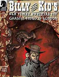 Billy the Kid's Old Timey Oddities and the Ghastly Fiend of London