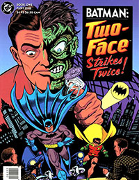 Batman: Two-Face Strikes Twice