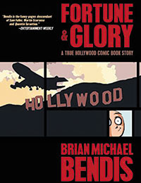 Fortune & Glory: A True Hollywood Comic Book Story