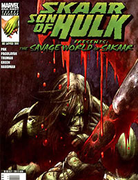 Skaar: Son of Hulk Presents: Savage World of Sakaar