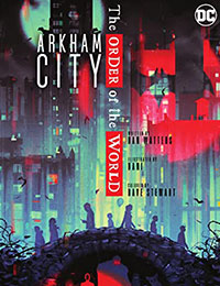 Arkham City: The Order of the World