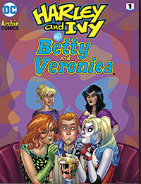 Harley & Ivy Meet Betty & Veronica