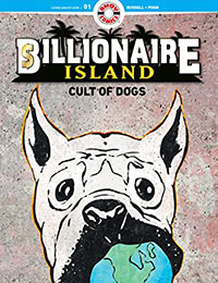 Billionaire Island: Cult of Dogs