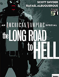 American Vampire: The Long Road To Hell