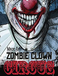 Made Up: Zombie Clown Circus
