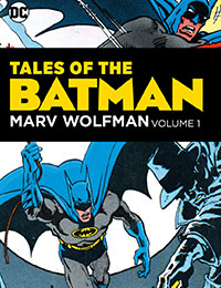 Tales of the Batman: Marv Wolfman