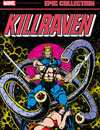 Killraven Epic Collection: Warrior of the Worlds
