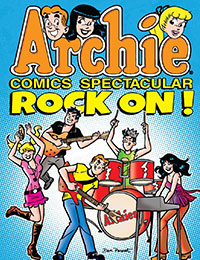 Archie Comic Spectacular: Rock On!