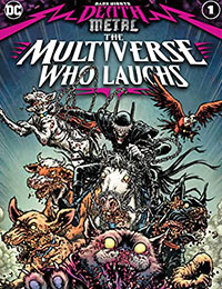 Dark Nights: Death Metal - The Multiverse Who Laughs