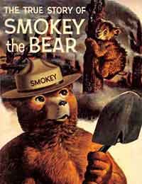 The True Story of Smokey Bear The True Story of Smokey Bear