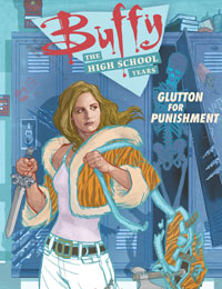Buffy: The High School Years - Glutton For Punishment