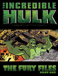 Incredible Hulk: The Fury Files