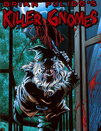 Brian Pulido's Killer Gnomes
