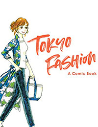 Tokyo Fashion: A Comic Book