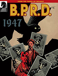 B.P.R.D.: 1947