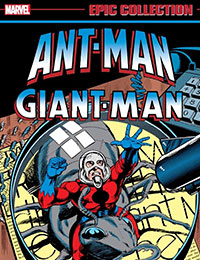 Ant-Man/Giant-Man Epic Collection: Ant-Man No More