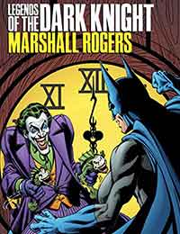 Legends of the Dark Knight: Marshall Rogers