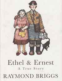 Ethel & Ernest: A True Story