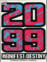 2099: Manifest Destiny