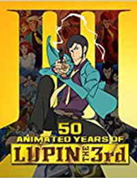 50 Animated Years of Lupin III