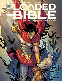 Loaded Bible: Blood Of My Blood
