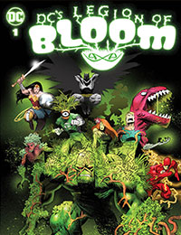 DC's Legion of Bloom