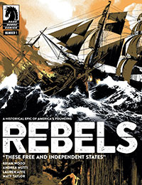 Rebels: These Free and Independent States