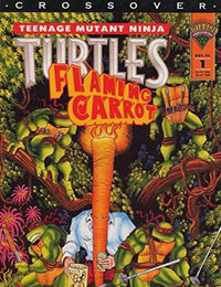 Teenage Mutant Ninja Turtles/Flaming Carrot Crossover